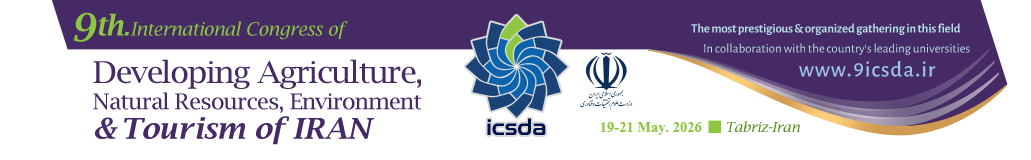 9th International Congress of Developing Agriculture, Natural Resources, Environment and Tourism of Iran